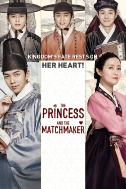 Watch Free The Princess and the Matchmaker Movies Full HD Online