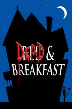 Watch Free Dead & Breakfast Movies Full HD Online