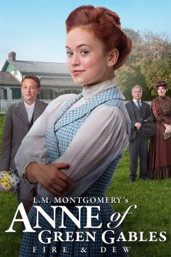 Watch Free Anne of Green Gables: Fire & Dew Movies Full HD Online