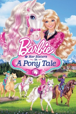 Watch Free Barbie & Her Sisters in A Pony Tale Movies Full HD Online