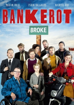 Watch Free Broke Movies Full HD Online