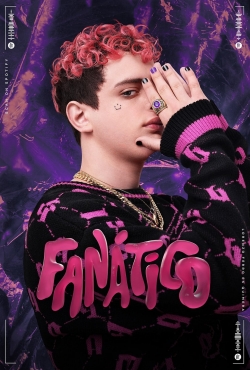 Watch Free Fanático Movies Full HD Online