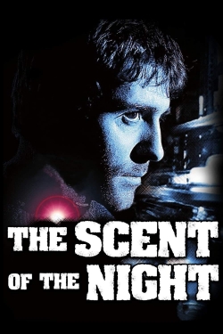 Watch Free The Scent of the Night Movies Full HD Online