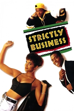 Watch Free Strictly Business Movies Full HD Online