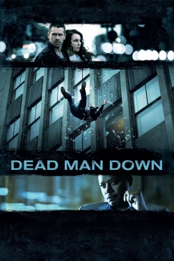 Watch Free Dead Man Down Movies Full HD Online