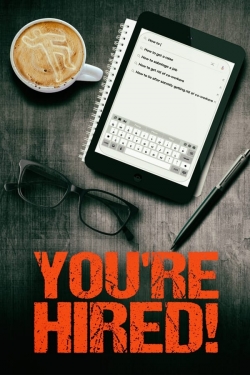 Watch Free You're Hired! Movies Full HD Online