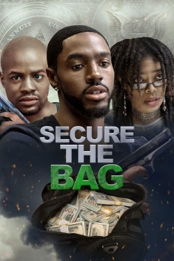 Watch Free Secure the Bag Movies Full HD Online