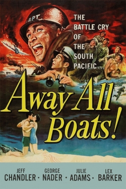 Watch Free Away All Boats Movies Full HD Online