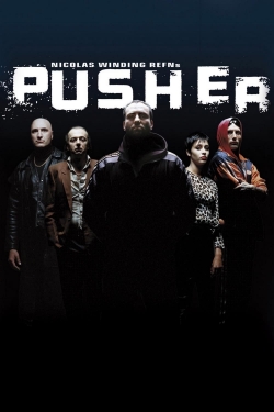 Watch Free Pusher Movies Full HD Online