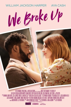 Watch Free We Broke Up Movies Full HD Online