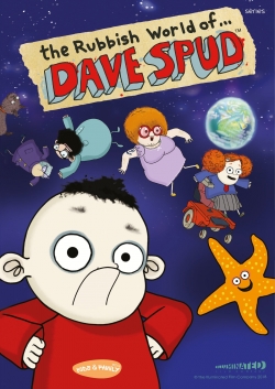 Watch Free The Rubbish World of Dave Spud Movies Full HD Online