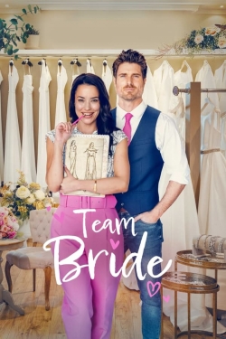 Watch Free Team Bride Movies Full HD Online