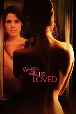 Watch Free When Will I Be Loved Movies Full HD Online