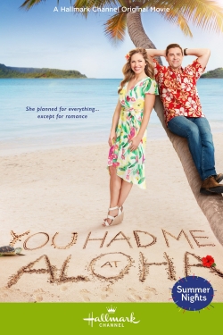 Watch Free You Had Me at Aloha Movies Full HD Online