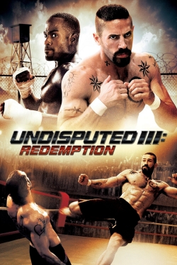 Watch Free Undisputed III: Redemption Movies Full HD Online