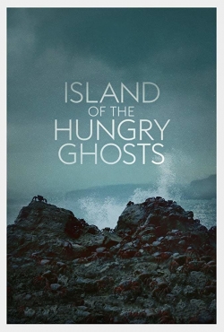 Watch Free Island of the Hungry Ghosts Movies Full HD Online