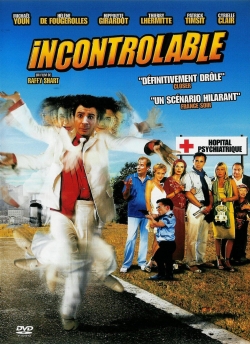 Watch Free Incontrôlable Movies Full HD Online