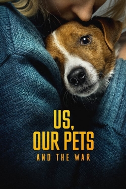 Watch Free Us, Our Pets and the War Movies Full HD Online