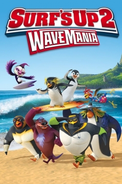 Watch Free Surf's Up 2 - Wave Mania Movies Full HD Online