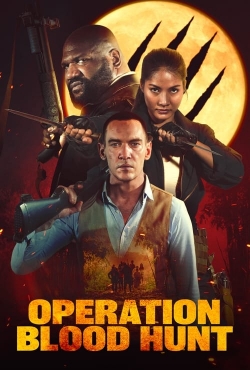 Watch Free Operation Blood Hunt Movies Full HD Online