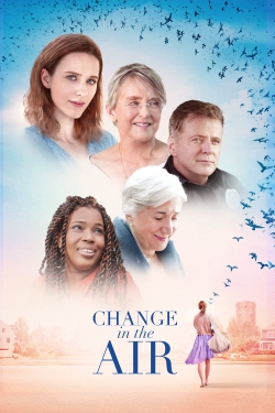 Watch Free Change in the Air Movies Full HD Online