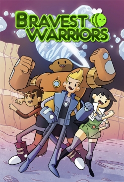 Watch Free Bravest Warriors Movies Full HD Online