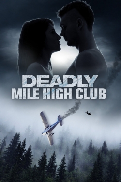 Watch Free Deadly Mile High Club Movies Full HD Online