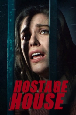 Watch Free Hostage House Movies Full HD Online