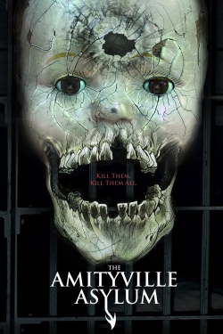 Watch Free The Amityville Asylum Movies Full HD Online