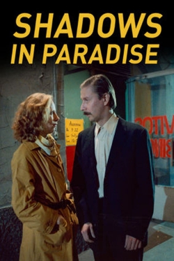 Watch Free Shadows in Paradise Movies Full HD Online