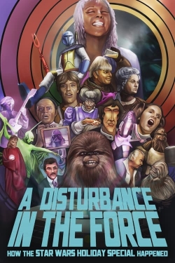 Watch Free A Disturbance In The Force Movies Full HD Online