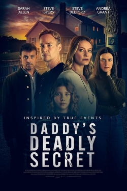 Watch Free Daddy's Deadly Secret Movies Full HD Online