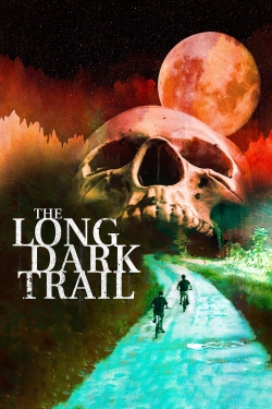 Watch Free The Long Dark Trail Movies Full HD Online