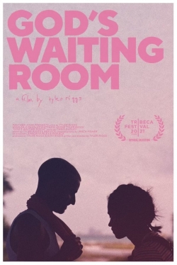 Watch Free God's Waiting Room Movies Full HD Online