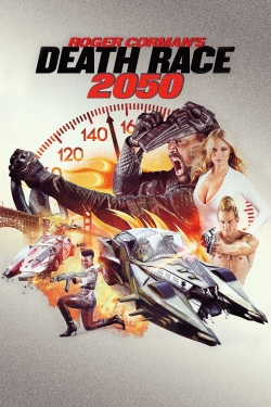 Watch Free Death Race 2050 Movies Full HD Online