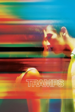 Watch Free Tramps Movies Full HD Online