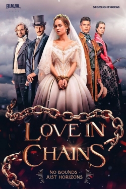 Watch Free Love in Chains Movies Full HD Online