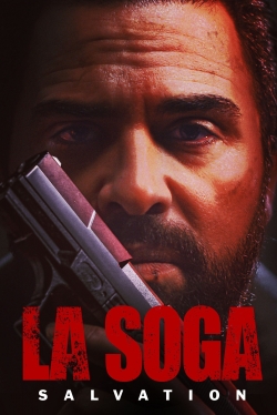 Watch Free La Soga: Salvation Movies Full HD Online