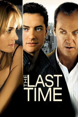 Watch Free The Last Time Movies Full HD Online