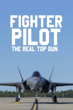 Watch Free Fighter Pilot: The Real Top Gun Movies Full HD Online