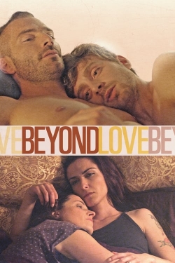 Watch Free Beyond Love Movies Full HD Online