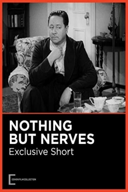 Watch Free Nothing But Nerves Movies Full HD Online