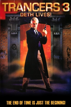 Watch Free Trancers 3: Deth Lives Movies Full HD Online