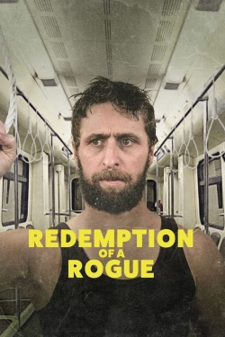 Watch Free Redemption of a Rogue Movies Full HD Online