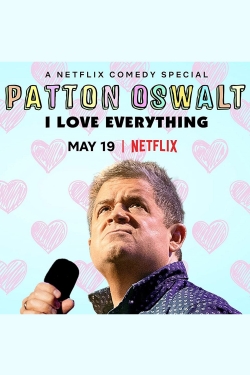 Watch Free Patton Oswalt: I Love Everything Movies Full HD Online