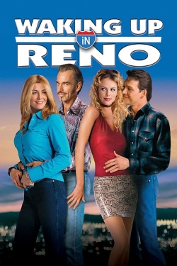 Watch Free Waking Up in Reno Movies Full HD Online