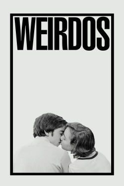 Watch Free Weirdos Movies Full HD Online