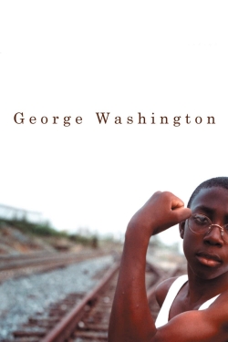 Watch Free George Washington Movies Full HD Online