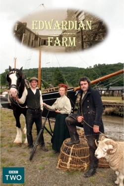 Watch Free Edwardian Farm Movies Full HD Online