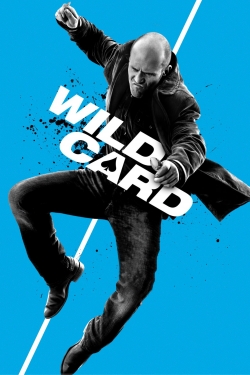 Watch Free Wild Card Movies Full HD Online